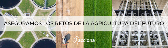 acciona_banner_https___www.acciona.com_es_soluciones_agua_areas-actividad_agua-para-agricultura__adin02021864894.png